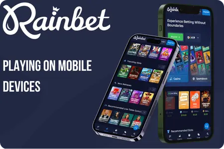 Use Rainbet App on Mobile Devices